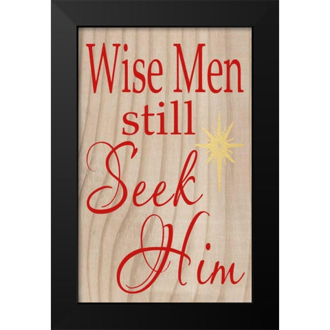 Seek Him Black Modern Wood Framed Art Print by Words for the Soul
