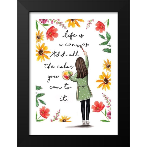 Life is a Colorful Canvas Black Modern Wood Framed Art Print by Tyndall, Elizabeth