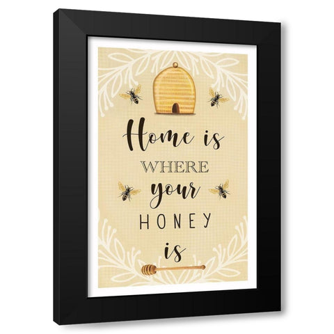 Home is Where Your Honey Is Black Modern Wood Framed Art Print by Tyndall, Elizabeth