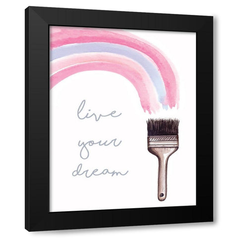 Live Your Dream Black Modern Wood Framed Art Print with Double Matting by Tyndall, Elizabeth