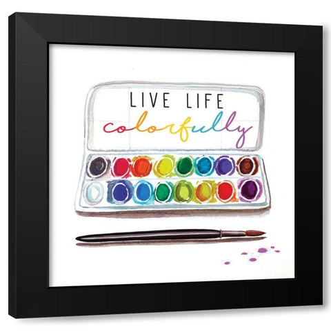 Live Life Colorfully Black Modern Wood Framed Art Print by Tyndall, Elizabeth