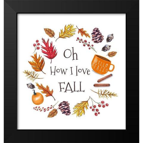 Oh How I Love Fall Black Modern Wood Framed Art Print by Tyndall, Elizabeth