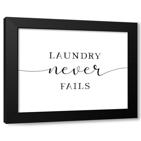 Laundry Never Fails Black Modern Wood Framed Art Print with Double Matting by Tyndall, Elizabeth
