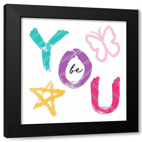 Be You  Black Modern Wood Framed Art Print by Tyndall, Elizabeth