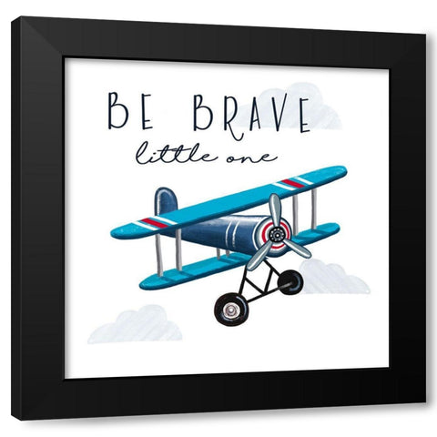 Be Brave Black Modern Wood Framed Art Print with Double Matting by Tyndall, Elizabeth