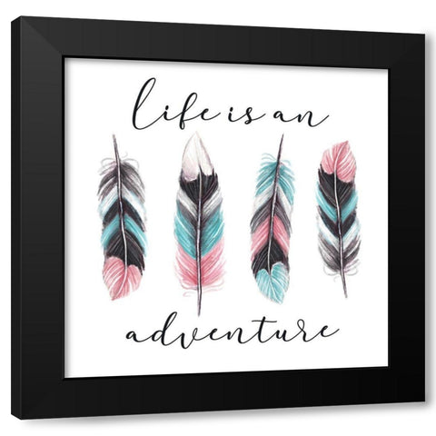 Life is an Adventure Black Modern Wood Framed Art Print with Double Matting by Tyndall, Elizabeth