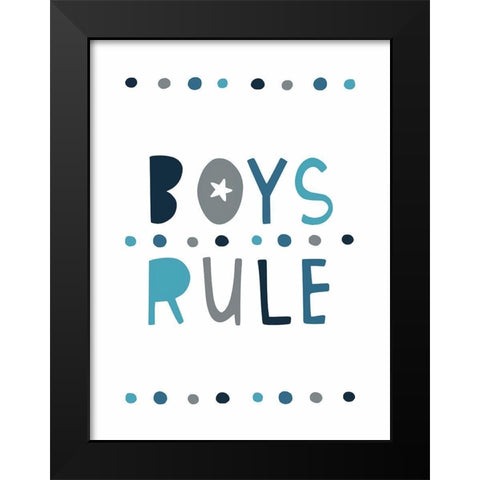 Boys Rule Black Modern Wood Framed Art Print by Tyndall, Elizabeth