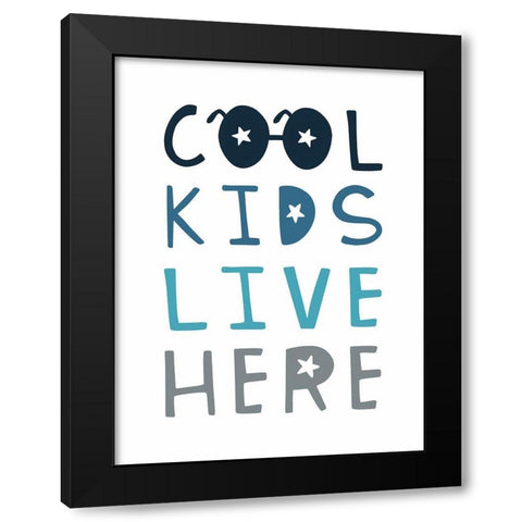 Cool Kids Live Here Black Modern Wood Framed Art Print with Double Matting by Tyndall, Elizabeth