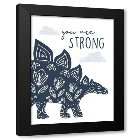 You Are Strong Dino Black Modern Wood Framed Art Print by Tyndall, Elizabeth