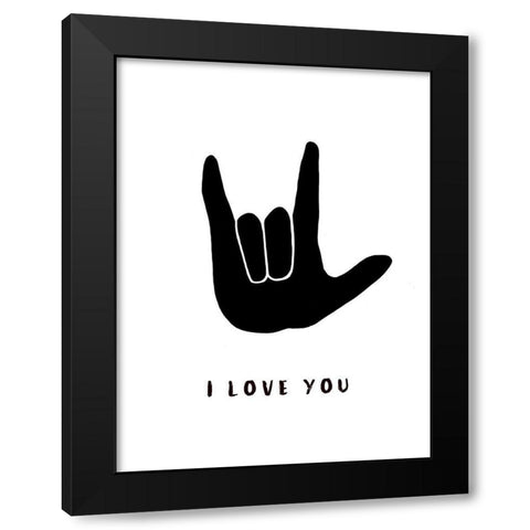 I Love You Black Modern Wood Framed Art Print with Double Matting by Tyndall, Elizabeth