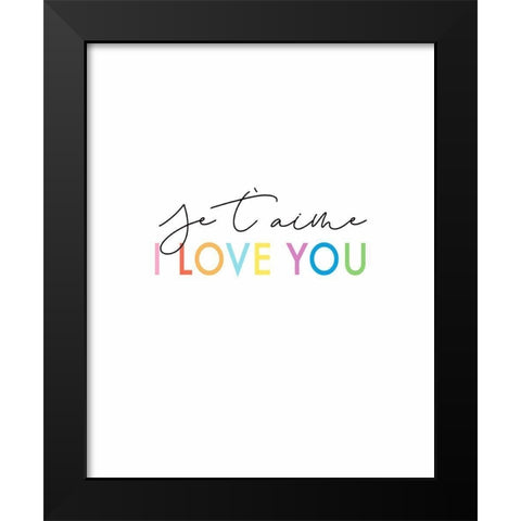 I Love You Black Modern Wood Framed Art Print by Tyndall, Elizabeth