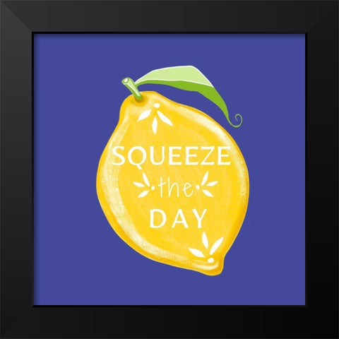 Squeeze the Day Black Modern Wood Framed Art Print by Tyndall, Elizabeth