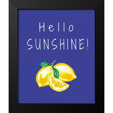 Hello Sunshine Black Modern Wood Framed Art Print by Tyndall, Elizabeth