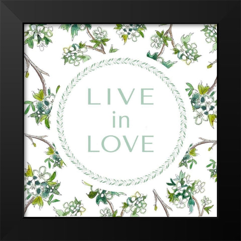 Live in Love Black Modern Wood Framed Art Print by Tyndall, Elizabeth