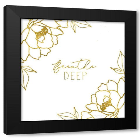 Breathe Deep Black Modern Wood Framed Art Print with Double Matting by Tyndall, Elizabeth