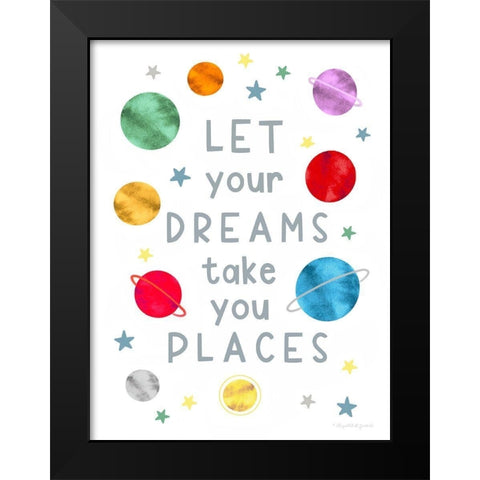 Dreams Take You Places Black Modern Wood Framed Art Print by Tyndall, Elizabeth