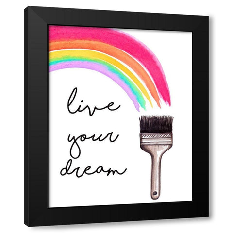 Live Your Dream Black Modern Wood Framed Art Print with Double Matting by Tyndall, Elizabeth