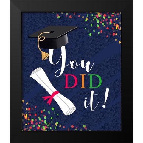 You Did It Black Modern Wood Framed Art Print by Tyndall, Elizabeth