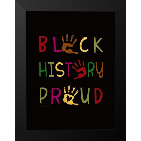 Black History Proud Black Modern Wood Framed Art Print by Tyndall, Elizabeth