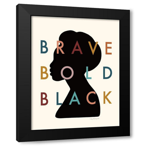 Brave Bold Black Black Modern Wood Framed Art Print by Tyndall, Elizabeth