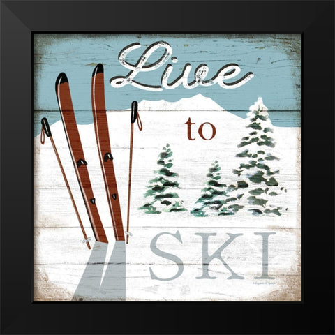Live to Ski Black Modern Wood Framed Art Print by Tyndall, Elizabeth