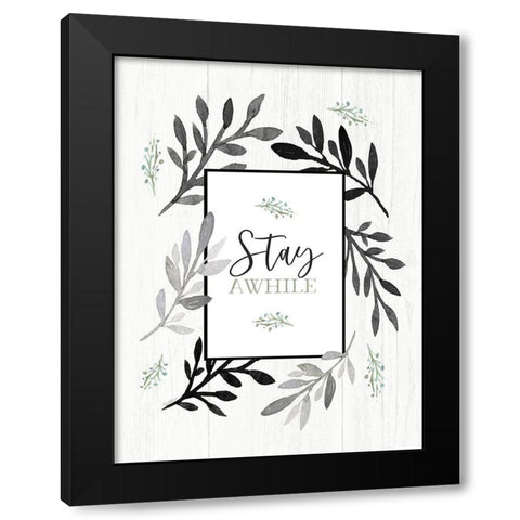 Stay Awhile Black Modern Wood Framed Art Print by Tyndall, Elizabeth