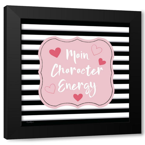 Main Character Energy Black Modern Wood Framed Art Print with Double Matting by Tyndall, Elizabeth