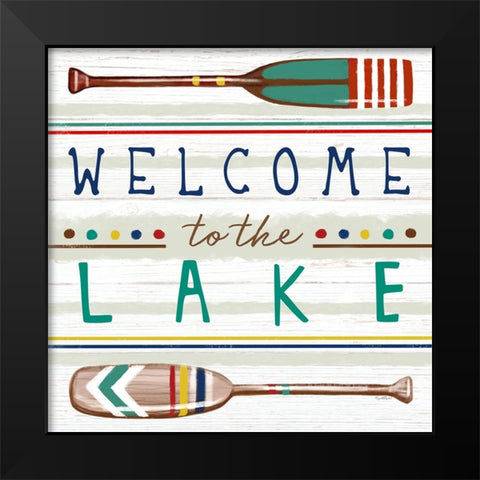 Welcome to the Lake Black Modern Wood Framed Art Print by Tyndall, Elizabeth