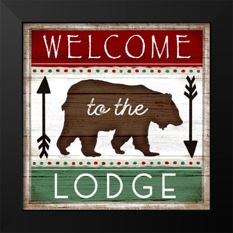 Welcome to the Lodge Black Modern Wood Framed Art Print by Tyndall, Elizabeth