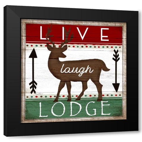 Live, Laugh, Lodge Black Modern Wood Framed Art Print by Tyndall, Elizabeth