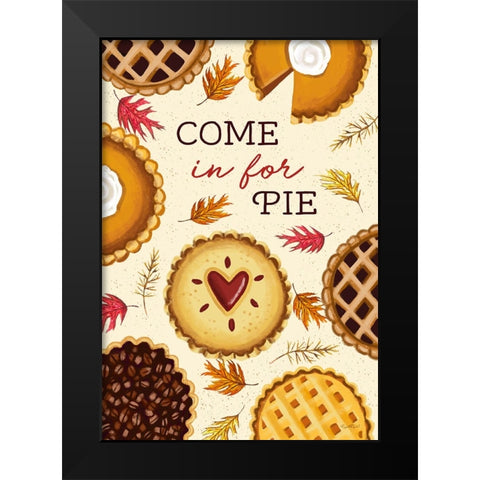 Come in for Pie Black Modern Wood Framed Art Print by Tyndall, Elizabeth