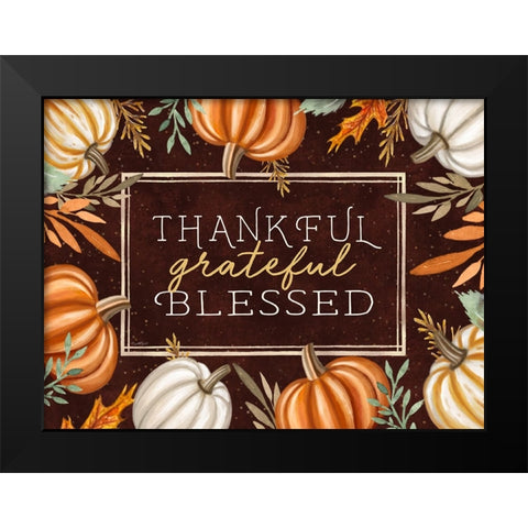 Thankful, Grateful, Blessed Black Modern Wood Framed Art Print by Tyndall, Elizabeth