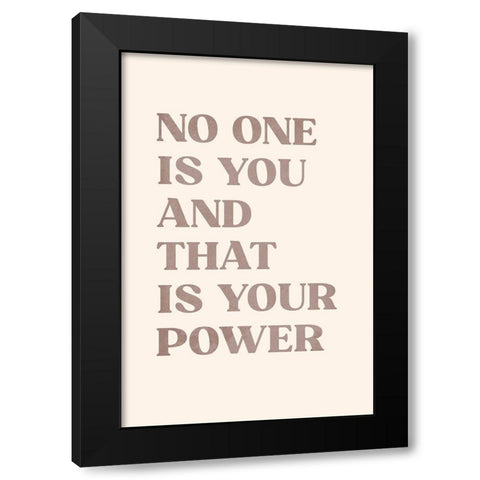 No One is You Black Modern Wood Framed Art Print with Double Matting by JJ Design House