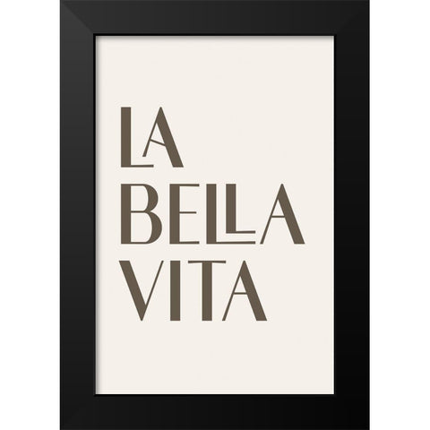 La Bella Vita Black Modern Wood Framed Art Print by JJ Design House