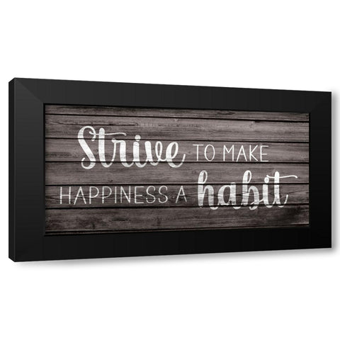 Happiness is a Habit Black Modern Wood Framed Art Print with Double Matting by JJ Design