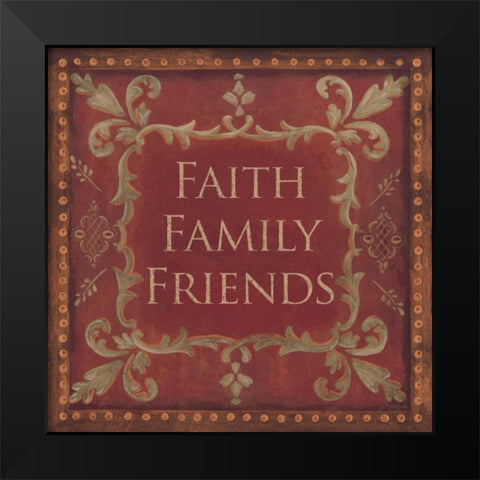 Faith-Family-Friends Black Modern Wood Framed Art Print by Moulton, Jo