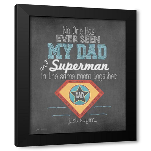 Just Sayin Black Modern Wood Framed Art Print by Moulton, Jo