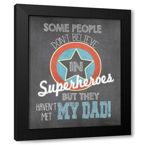 Superhero Dad Black Modern Wood Framed Art Print with Double Matting by Moulton, Jo