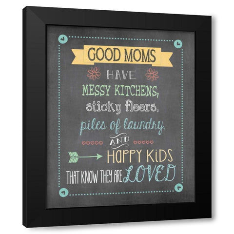 Good Moms Black Modern Wood Framed Art Print with Double Matting by Moulton, Jo