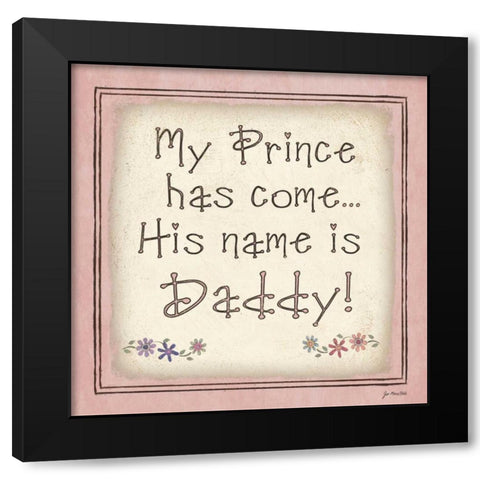 My Prince Has Come Black Modern Wood Framed Art Print by Moulton, Jo