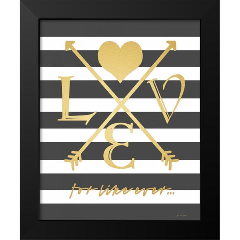 Faux Gold For Like Ever Black Modern Wood Framed Art Print by Moulton, Jo