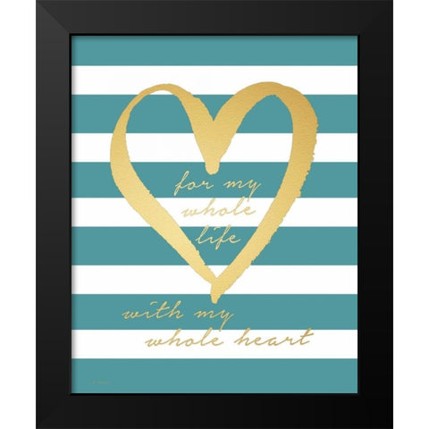 Gold My Whole Life Black Modern Wood Framed Art Print by Moulton, Jo