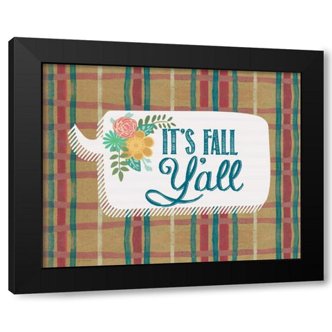 Fall Yall - Plaid Black Modern Wood Framed Art Print with Double Matting by Moulton, Jo