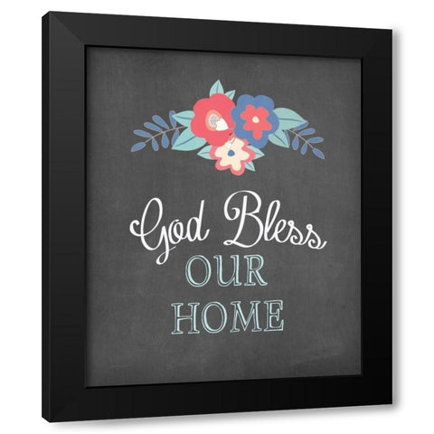 God Bless Our Home Black Modern Wood Framed Art Print by Moulton, Jo