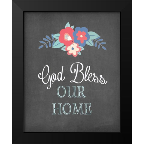 God Bless Our Home Black Modern Wood Framed Art Print by Moulton, Jo