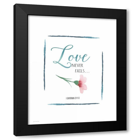 Love Never Fails Black Modern Wood Framed Art Print with Double Matting by Moulton, Jo