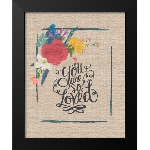 You So Loved Black Modern Wood Framed Art Print by Moulton, Jo