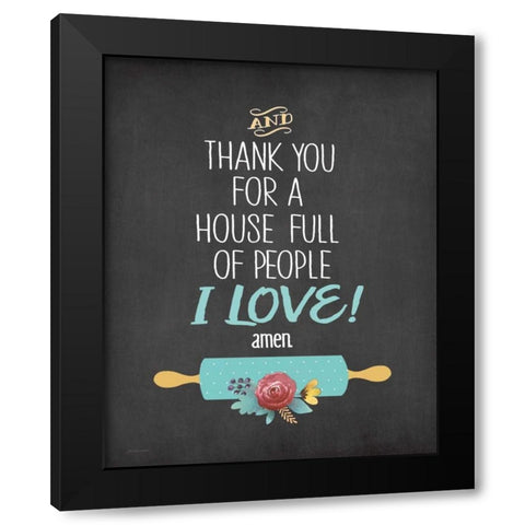 House Full of Love Black Modern Wood Framed Art Print by Moulton, Jo