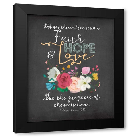 Faith, Hope and Love Black Modern Wood Framed Art Print with Double Matting by Moulton, Jo