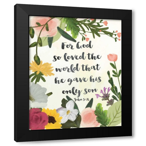 God So Loved the World Black Modern Wood Framed Art Print with Double Matting by Moulton, Jo